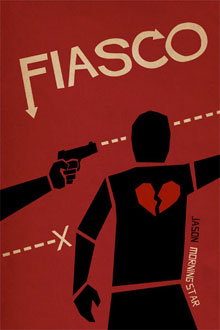 Book cover of 'Fiasco' with a silhouette of a person holding a gun and a broken heart symbol on a red background.